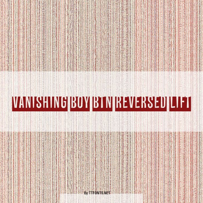 Vanishing Boy BTN Reversed Lift example